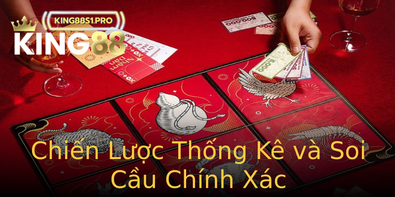 Chiến Lược Thống Kê và Soi Cầu Chính Xác Chiến Lược Thống Kê và Soi Cầu Chính Xác