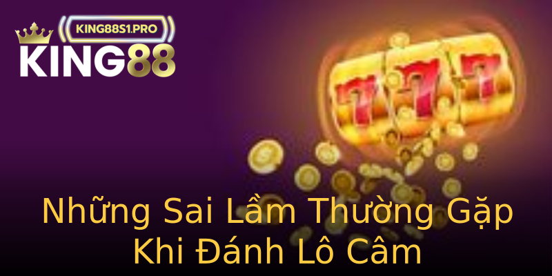 Những Sai Lầm Thường Gặp Khi Đánh Lô Câm Những Sai Lầm Thường Gặp Khi Đánh Lô Câm